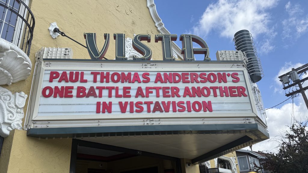 Vista Theater sign presenting One Battle After Another in VistaVision, Los Angeles — photographed October 2025